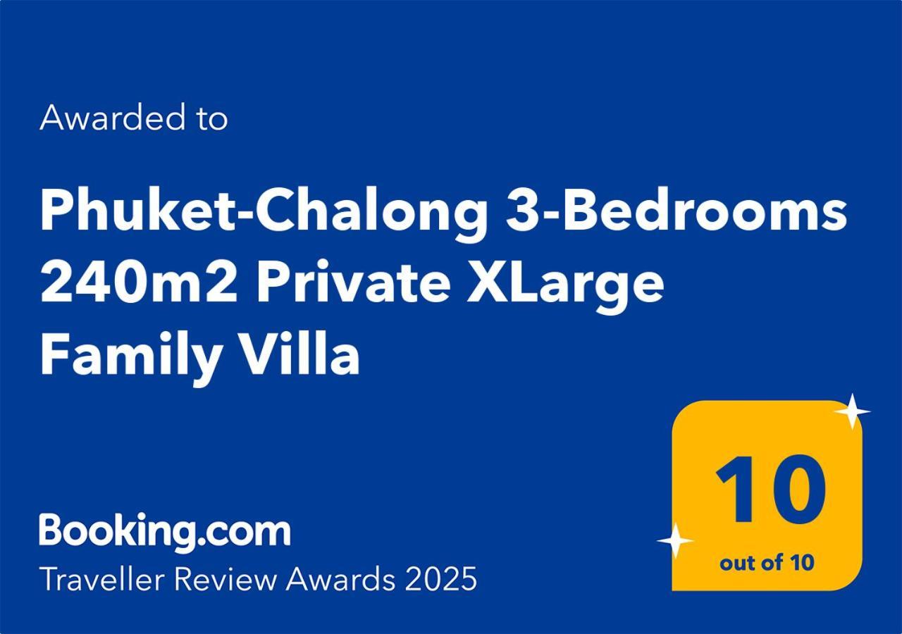 Villa Phuket-chalong 3-bedrooms 240m2 Private Xlarge Family Chalong