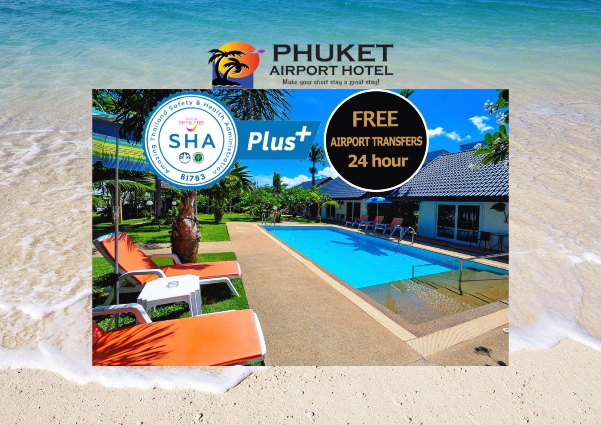 Phuket Airport - Sha Extra Resort