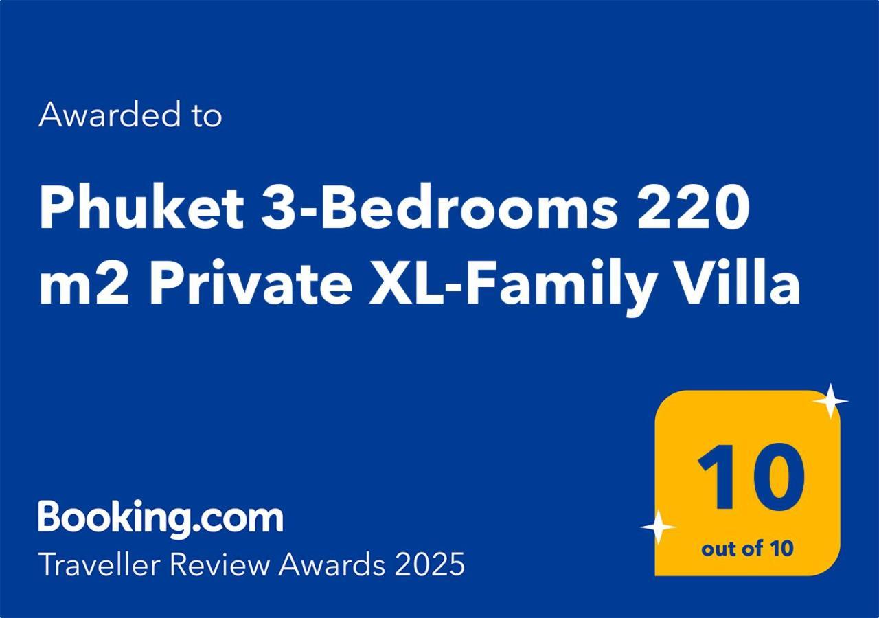 Villa Phuket 3-bedrooms 220 M2 Private Xl-family Thalang